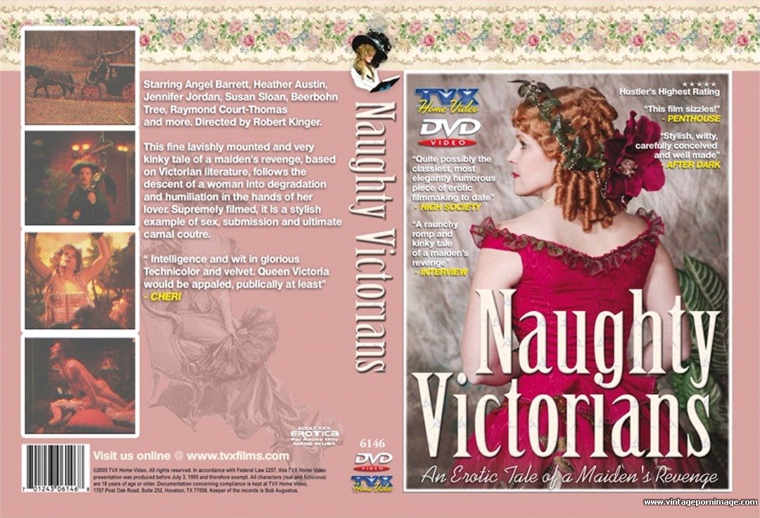 The Naughty Victorians: An Erotic Tale of a Maiden s Revenge / Пороки времен королевы Виктории:эротическая история мести девушки