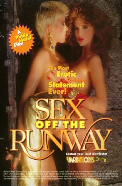 Sex Off The Runway / Секс и Мода