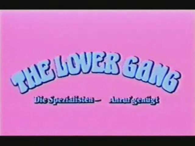 The Lover Gang / Бригада любовников